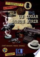Un lugar donde morir