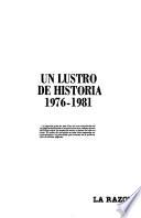 Un Lustro de historia, 1976-1981