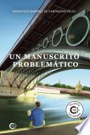 Un manuscrito problemático