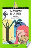 Un Marciano En La Oreja