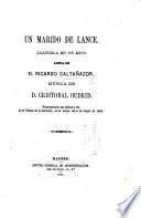Un Marido de Lance. Zarzuela en un acto, etc