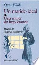 Un marido ideal, Una mujer sin importancia