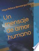 Un Mensaje de Amor Humano