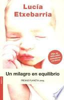 Un milagro en equilibrio