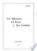 Un milenario, un poeta y dos ciudades