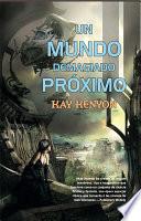 Un mundo demasiado próximo