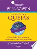 Un mundo sin quejas