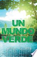 Un Mundo Verde