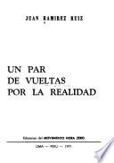 Un par de vueltas por la realidad