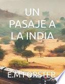 Un Pasaje a la India