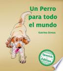 Un perro para todo el mundo