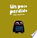 Un Poco Perdido (Junior Library Guild Selection)