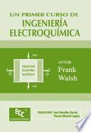 Un primer curso de ingeniería electroquímica