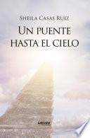 Un puente hasta el cielo