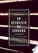 Un resquicio de cordura