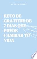 Un reto de gratitud de 7 días que puede cambiar tu vida