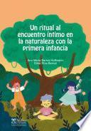 Un ritual al encuentro