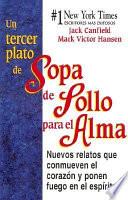 Un tercer plato de sopa de pollo para el alma