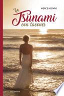 Un tsunami con tacones