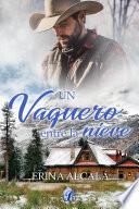 Un vaquero entre la nieve