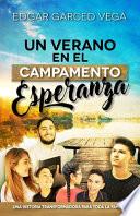 Un Verano En El Campamento Esperanza