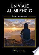 Un viaje al silencio