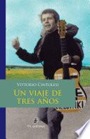 Un viaje de tres años