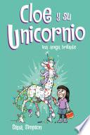 Una amiga brillante (Cloe y su Unicornio 4)