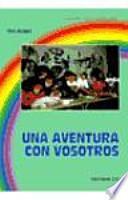 Una Aventura con Vosotros