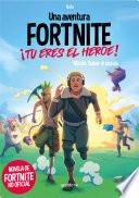 Una aventura de FORTNITE no oficial. ¡Tú eres el héroe!
