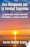 Una Búsqueda por la Verdad Suprema