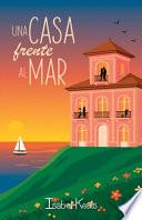 Una casa frente al mar
