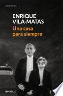 Una casa para siempre / A Home Forever