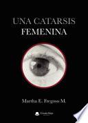 Una catarsis femenina