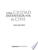 Una ciudad inventada por el cine