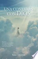 Una conexión con Dios