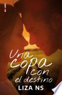 Una copa con el destino