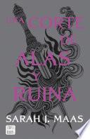 Una corte de alas y ruina (Edición española)