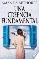 Una Creencia Fundamental