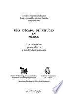 Una Década de refugio en México