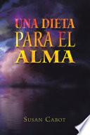 Una Dieta Para El Alma