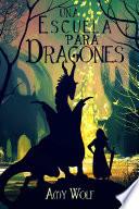 Una Escuela Para Dragones