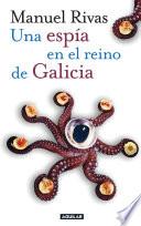 Una espía en el reino de Galicia