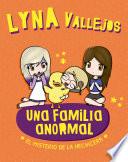 Una familia anormal. El misterio de la hechicera