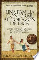 Una familia conforme al corazón de Dios