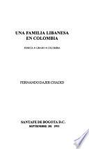 Una familia libanesa en Colombia
