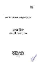 Una flor en el camino