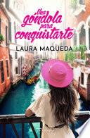 Una góndola para conquistarte