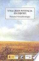 Una gran potencia en esbozo