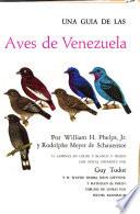 Una guía de las aves de Venezuela